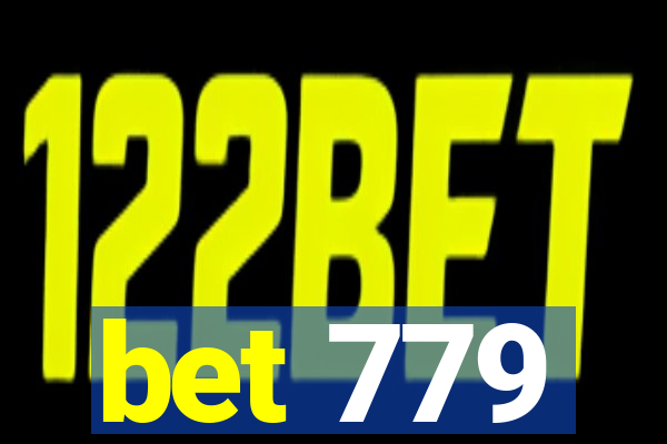bet 779